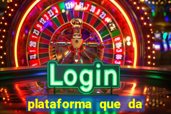 plataforma que da 30 reais para jogar